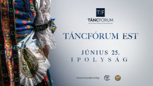 Táncfórum Est - Ipolyság Táncfórum Est - Ipolyság