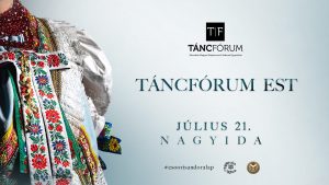 Táncfórum Est - Nagyida Táncfórum Est - Nagyida