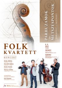 Folk Kvartett: Párhuzamok és metszéspontok (koncert) Folk Kvartett: Párhuzamok és metszéspontok (koncert)